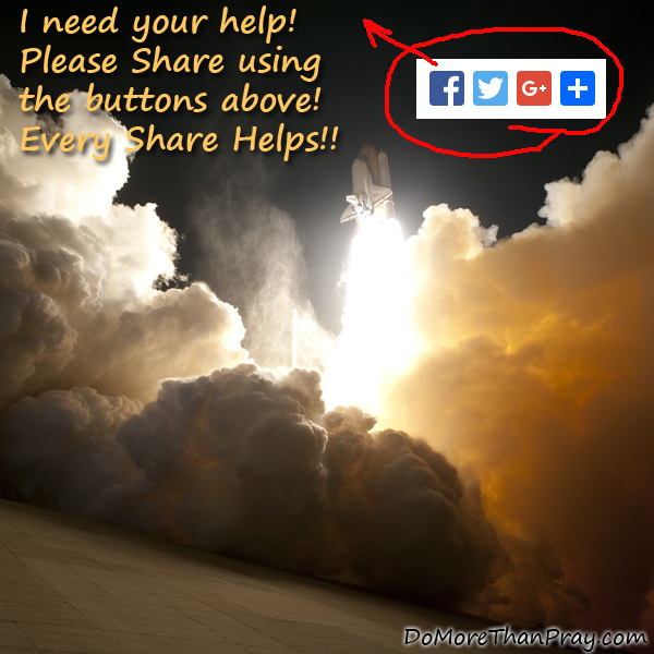 I Need Your Help, Please Share Using the Buttons Above, Every Share Helps!