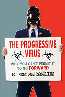 The Progressive Virus by Dr. Anthony Napoleon