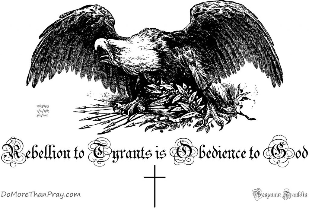 Rebellion to Tyrants is Obedience to God